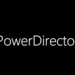 PowerDirector（パワーディレクター）とは？特徴や他のソフトとの比較を紹介！