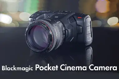 ブラックマジックはポケットシネマカメラに定評がある